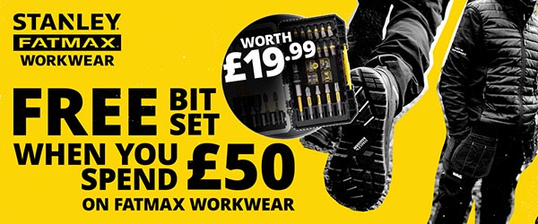 Free Bit Set When You Spend £50 on Stanley Fatmax Workwear